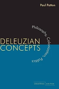 Deleuzian Concepts: Philosophy, Colonization, Politics