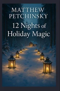 12 Nights of Holiday Magic