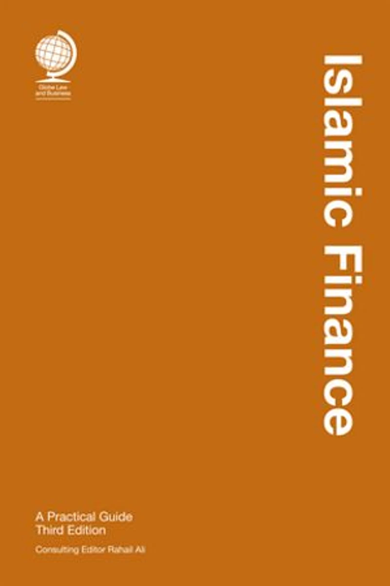 Islamic Finance: A Practical Guide, Third Edition