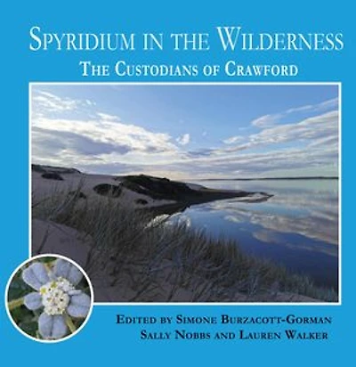 Spyridium in the Wilderness: The Custodians of Crawford