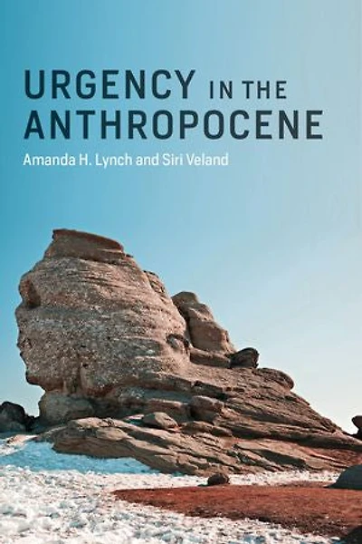 Urgency the Anthropocene