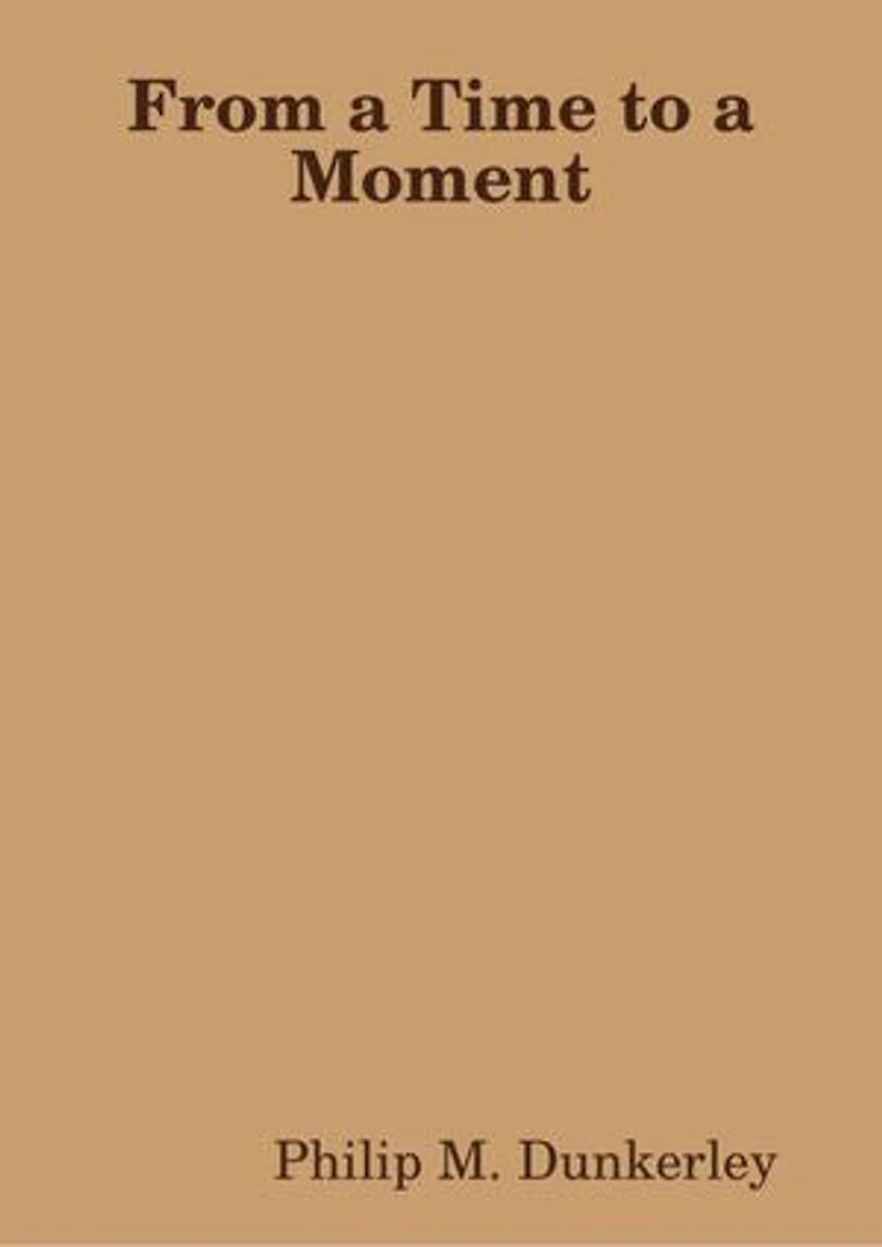 From a Time to a Moment