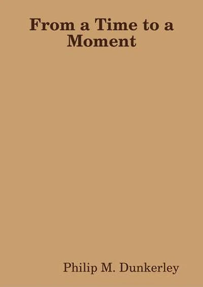 From a Time to a Moment