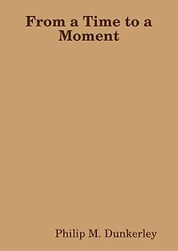 From a Time to a Moment