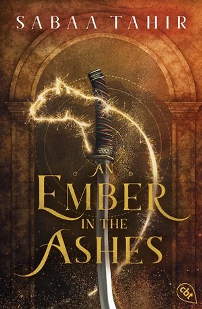 An Ember in the Ashes: Der atemberaubende Auftakt der legendären Fantasy-Weltbestsellerreihe.