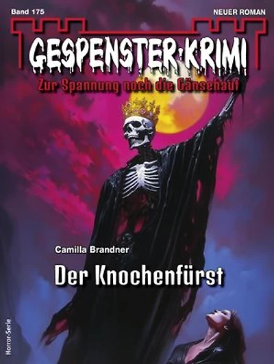 Gespenster-Krimi 175: Der Knochenfürst