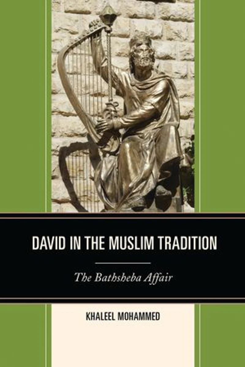David The Muslim Tradition: Bathsheba Affair