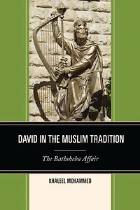 David The Muslim Tradition: Bathsheba Affair