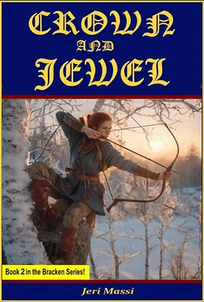 Crown and Jewel: The Bracken Series, #2