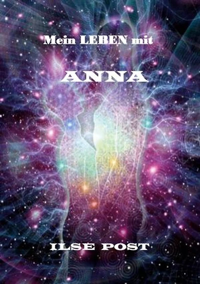 Mein Leben mit Anna: Eine Vision