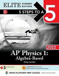 5 Steps to a 5: AP Physics 1: Algebra-Based 2024 Elite Student Edition