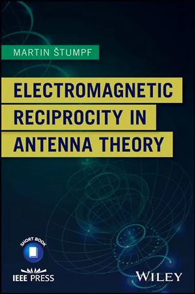 Electromagnetic Reciprocity Antenna Theory