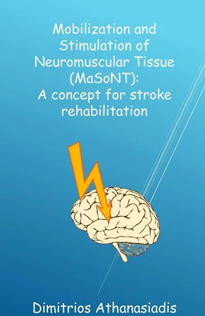 Mobilization and Stimulation of Neuromuscular Tissue (MaSoNT