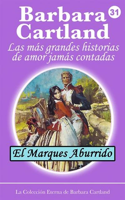 31. El Marques Aburrido