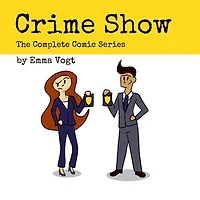 Crime Show: The Complete Comic Series