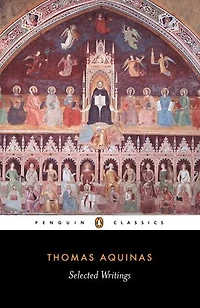 Selected Writings of Thomas Aquinas