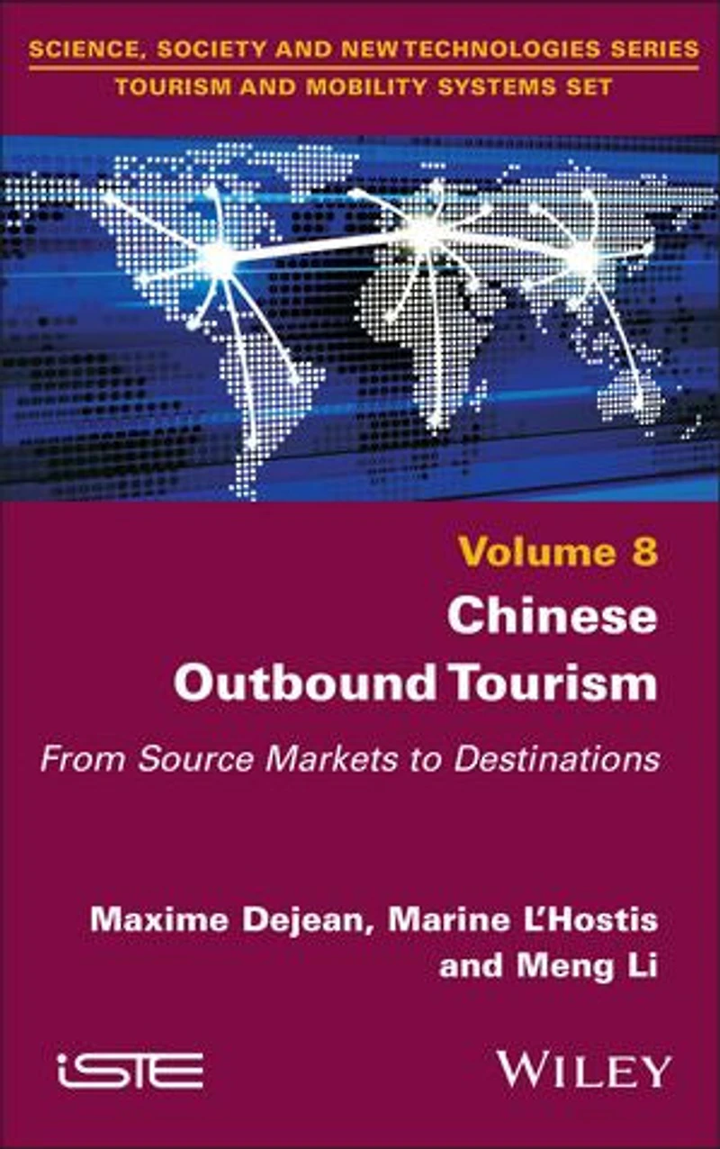 Chinese Outbound Tourism: From Source Markets to Destinations