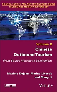 Chinese Outbound Tourism: From Source Markets to Destinations