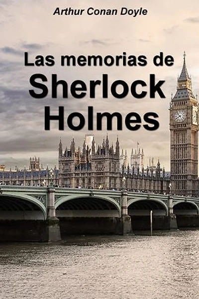 Las memorias de Sherlock Holmes