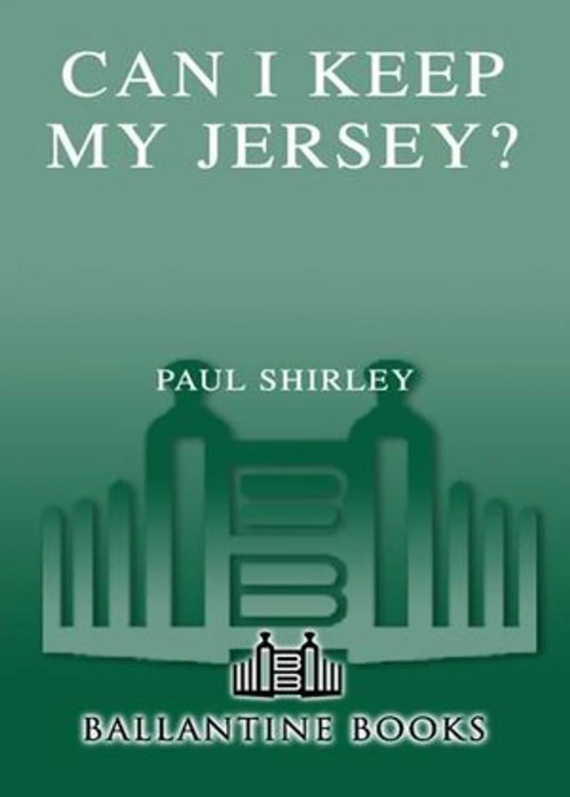 Can I Keep My Jersey?: 11 Teams, 5 Countries, and 4 Years Life as a Basketball Vagabond