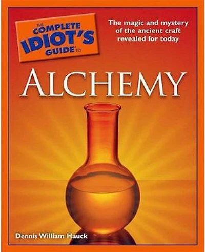 Complete Idiot's Guide to Alchemy