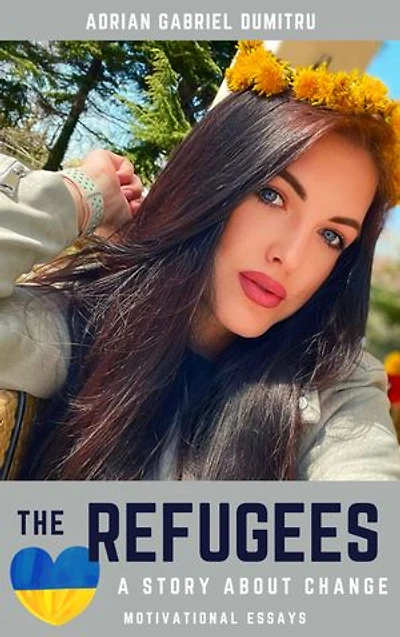 THE REFUGEES … A STORY ABOUT CHANGE