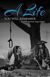 A Life You Will Remember