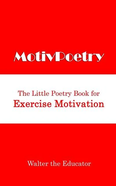 MotivPoetry: The Little Poetry Book for Exercise Motivation