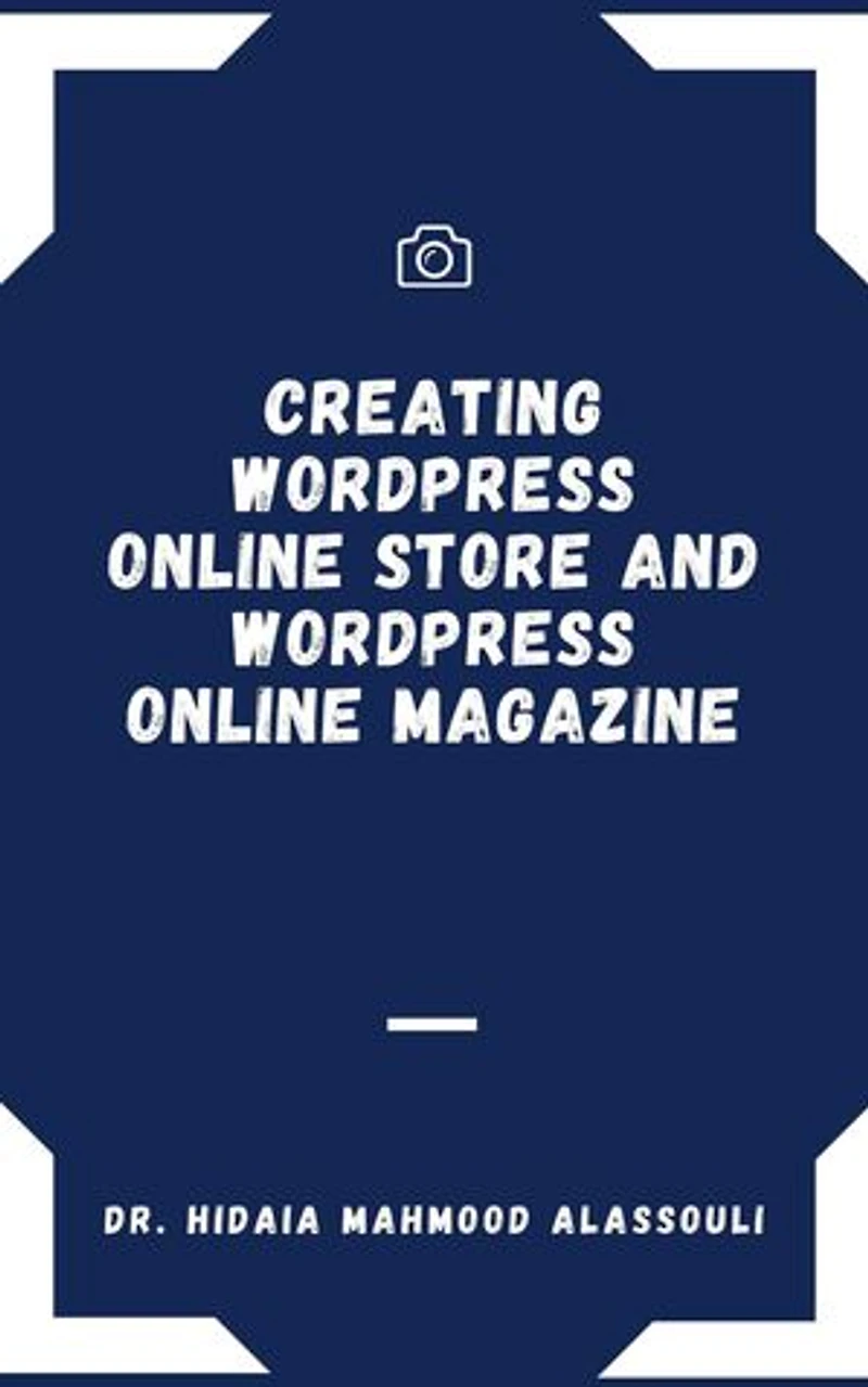Creating Wordpress Online Store and Wordpress Online Magazine