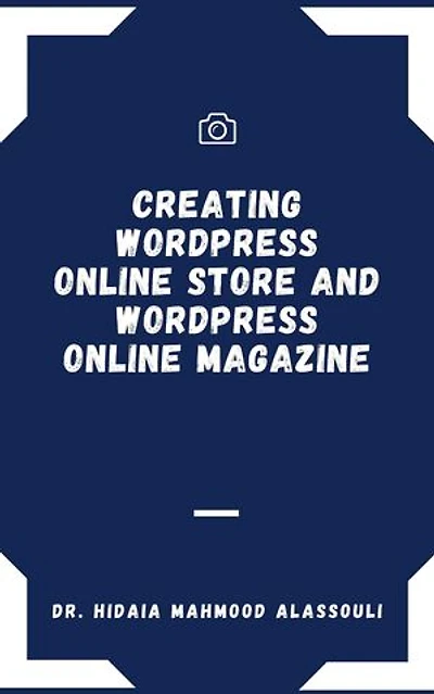 Creating Wordpress Online Store and Wordpress Online Magazine