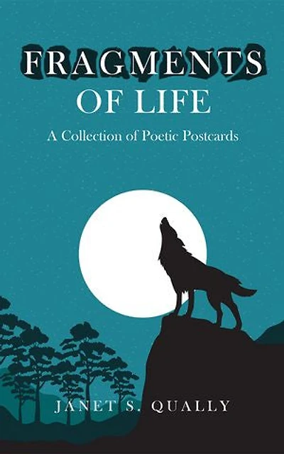 Fragments of Life: A Collection of Poetic Postcards