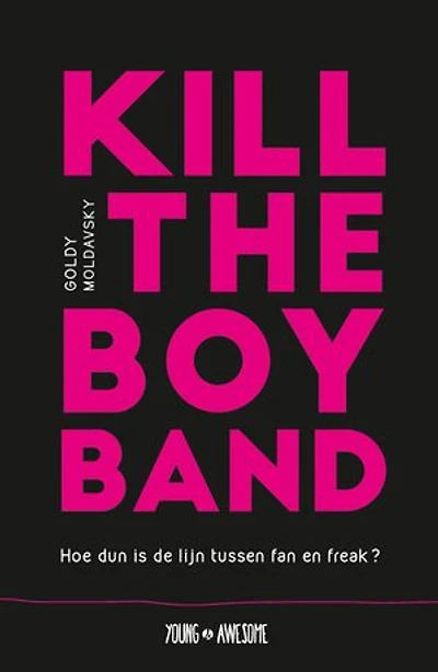 Kill the Boy Band: hoe dun is de lijn tussen fan en freak