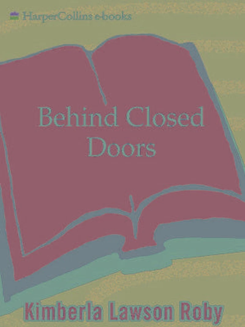 Behind Closed Doors