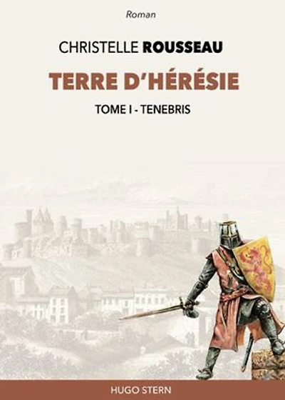 Terre d'Héresie - Tome I