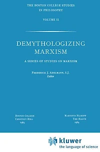 Demythologizing Marxism: A Series of Studies on Marxism