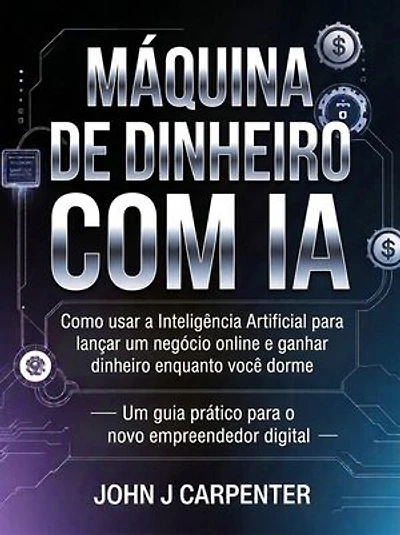 Máquina de dinheiro com ia (traduzido)