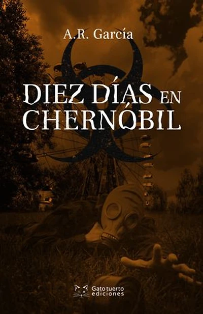 Diez días en Chernóbil: Una caminata por la peligrosa ciudad abandonada