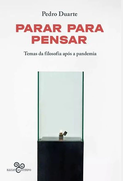 Parar para pensar: Temas da filosofia após a pandemia