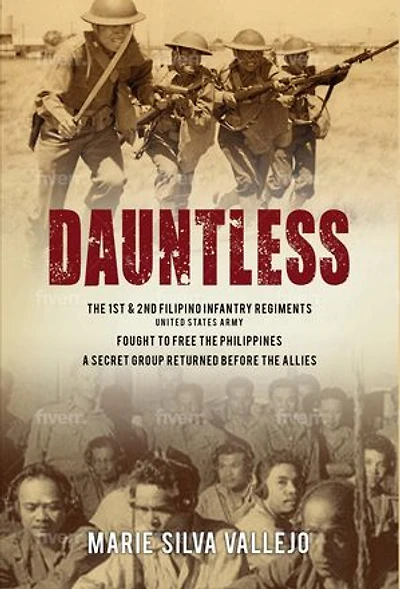 Dauntless: The 1st & 2nd Filipino Infantry Regiments, United States Army