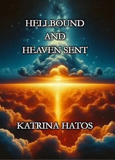 HELLBOUND & HEAVEN SENT