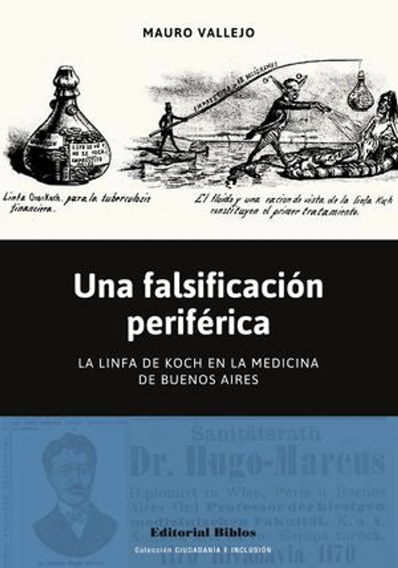 Una falsificación periférica: La linfa de Koch en la medicina de Buenos Aires
