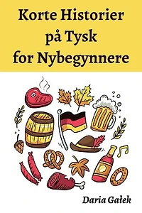 Korte Historier på Tysk for Nybegynnere