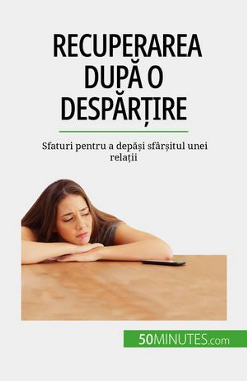 Recuperarea după o despărțire: Sfaturi pentru a depăși sfârșitul unei relații