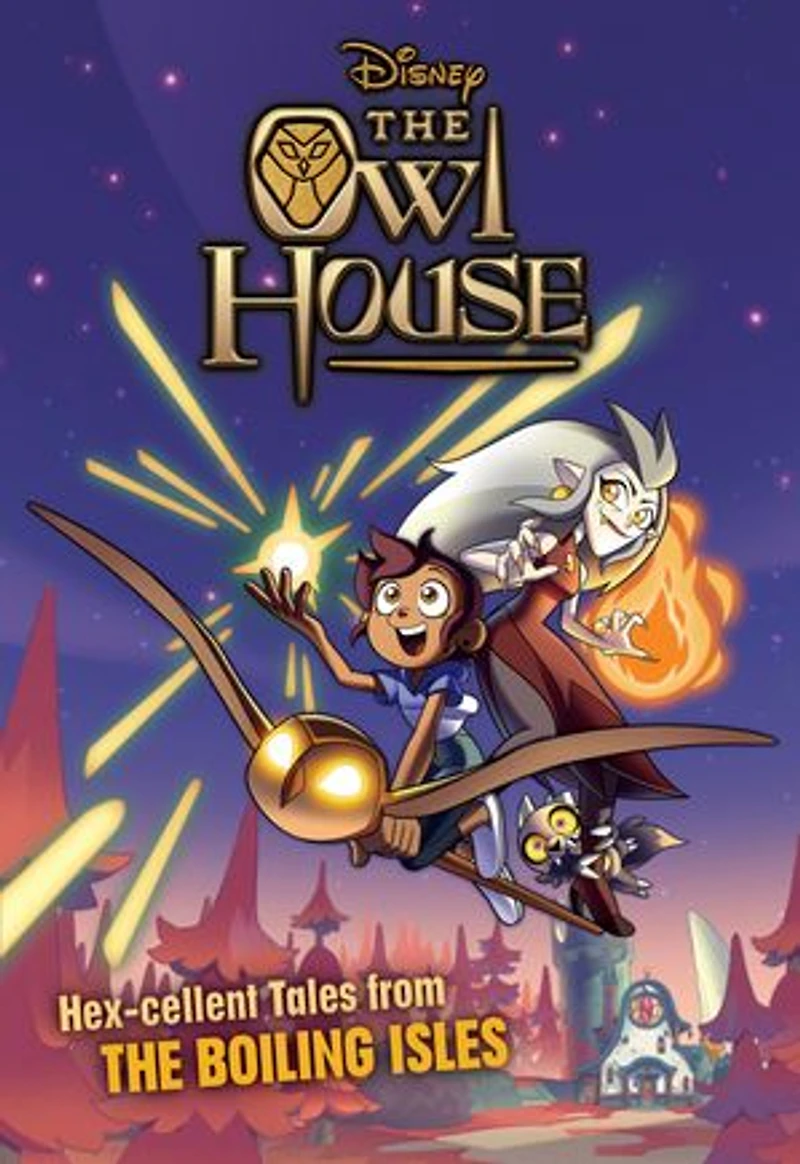 The Owl House: Hexcellent Tales from Boiling Isles