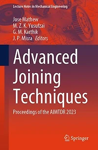Advanced Joining Techniques: Proceedings of the AIMTDR 2023
