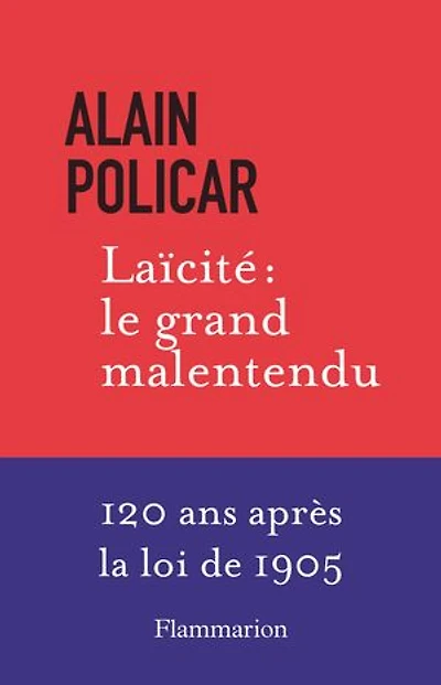 Laïcité : le grand malentendu