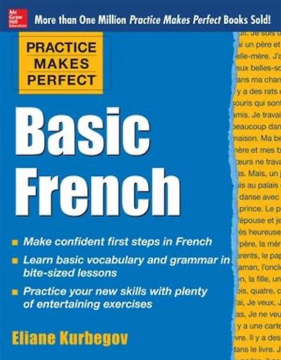 Practice Makes Perfect Basic French