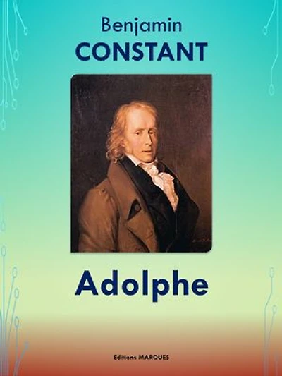 Adolphe: Edition intégrale