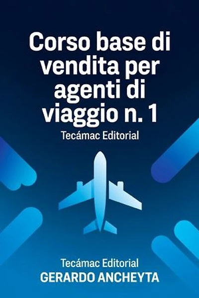 Corso base di vendita per agenti di viaggio n. 1: Sai che il 70% degli agenti di viaggio perde vendite... non per mancanza di clienti, ma per assenza di un metodo?