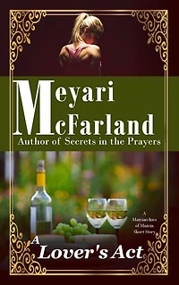 A Lover's Act: Matriarchies of Muirin, #20